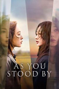 NetFlix As You Stood By (2025) poster