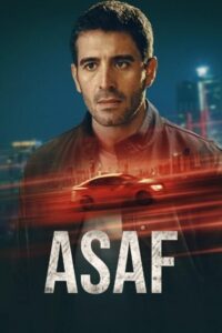 ASAF (2024) Season 1 Dual Audio {Hindi-English} Complete Netflix Original WEB Series – 1080p & 720p WEB-DL poster