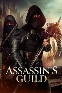 Assassin’s Guild (2024) Blu-Ray Dual Audio {Hindi-English} 480p - 720p - 1080p poster