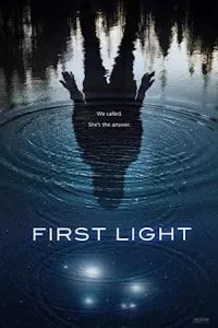 At First Light (2018) BluRay Dual Audio {Hindi-English} 480p - 720p - 1080p poster
