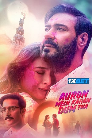 Auron Mein Kahan Dum Tha (2024) Hindi {ORG Line} Full Movie HDTS 480p - 720p - 1080p poster
