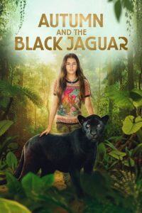 Autumn and the Black Jaguar (2024) BluRay Dual Audio {Hindi-English} 480p - 720p - 1080p poster