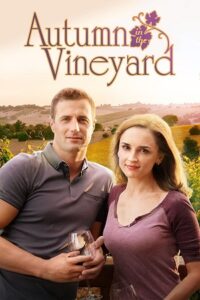 Autumn in the Vineyard (2016) WEB-DL Dual Audio {Hindi-English} 480p - 720p - 1080p poster