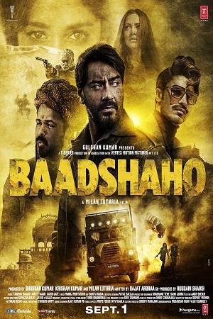 Baadshaho (2017) Hindi Full Movie 480p - 720p - 1080p poster