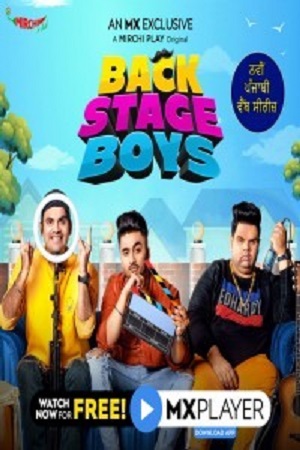 Backstage Boys (2021) Season 1 Hindi Complete MX Original WEB Series 480p - 720p HDRip poster