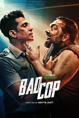 Bad Cop (2024) Season 1 Complete [Hindi DD5.1] Hotstar Special WEB Series 720p - 1080p WEB-DL poster
