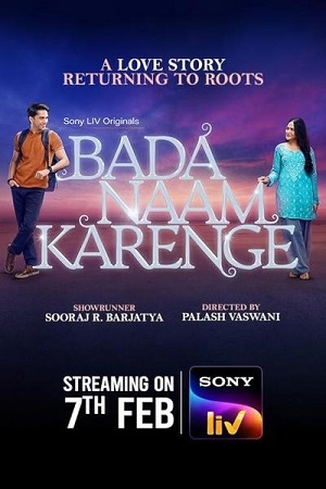 Bada Naam Karenge (2025) Season 1 [Hindi DD 5.1] Complete SonyLIV WEB Series – 480p - 720p - 1080p WEB-DL poster
