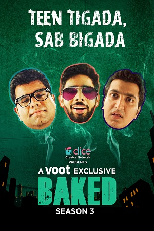 Baked Season 3 (2022) Hindi Voot Exclusive Complete Web Series 480p - 720p WEB-DL poster