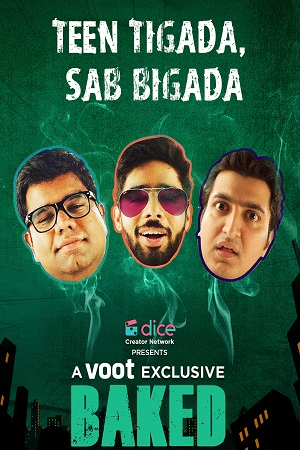 Baked Season 2 (2016) Hindi Voot Exclusive Complete Web Series 480p - 720p WEB-DL poster