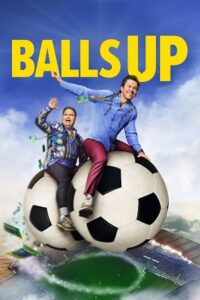 Balls Up (2026) WEB-DL Dual Audio {Hindi-English} 480p - 720p - 1080p – Prime Video poster