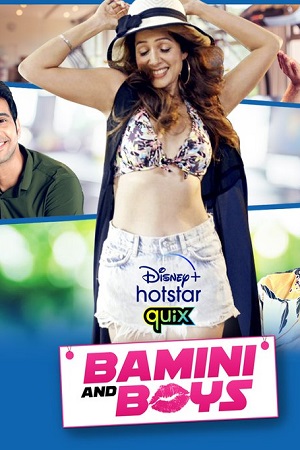 Bamini and Boys (2021) Season 1 Hindi Complete Disney+ HotStar Original WEB Series 480p - 720p HDRip poster