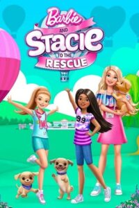 Barbie and Stacie to the Rescue (2024) poster