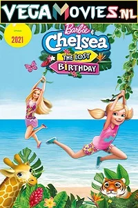 Barbie &amp; Chelsea the Lost Birthday (2021) poster