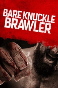 Bare Knuckle Brawler (2019) poster