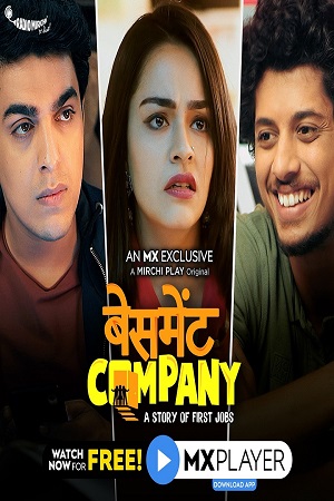 Basement Company (2020) Season 1 Hindi MX Originals Complete WEB Series 480p - 720p HDRip poster