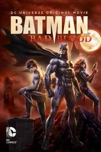 Batman: Bad Blood (2016) BluRay {English With Subtitles} Full Movie 480p - 720p - 1080p poster