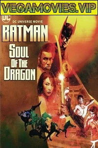 Batman: Soul of the Dragon (2021) WEB-DL English Movie 480p - 720p poster