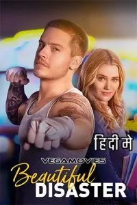 Beautiful Disaster (2023) Dual Audio [Hindi + English] WeB-DL 480p - 720p - 1080p - 2160p 4K poster
