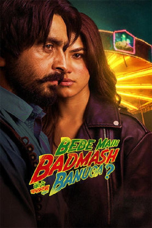 Bebe Main Badmash Banuga (2026) poster