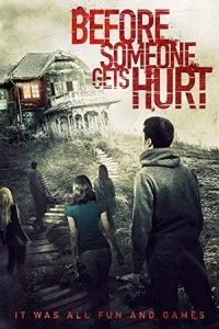 Before Someone Gets Hurt (2018) Dual Audio {Hindi-English} 480p - 720p - 1080p poster