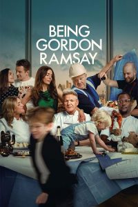 Being Gordon Ramsay (2026) Season 1 Dual-Audio {Hindi-English} Complete Netflix Original WEB Series 480p - 720p - 1080p WEB-DL poster
