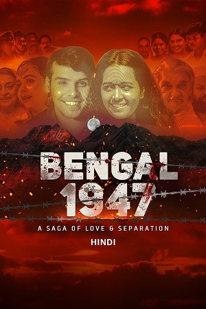 Bengal 1947 (2024) poster