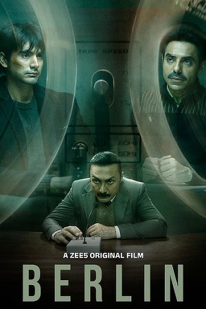 Berlin (2024) ZEE5 WEB-DL [Hindi DD5.1] Full Movie 480p - 720p - 1080p poster
