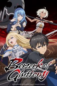 Berserk of Gluttony (Season 1) Multi Audio {Hindi-English-Japanese} Anime Series 480p 720p & 1080p WEB-DL poster