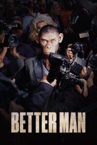 Better Man (2024) {English with Subtitles} Full Movie WEB-DL 480p - 720p - 1080p poster