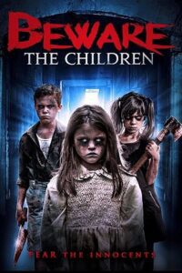 Beware The Children (2018) poster