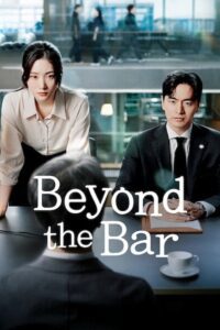 Beyond the Bar (Season 1) Complete {Hindi-Korean} K-Drama Series 480p 720p & 1080p WEB-DL poster