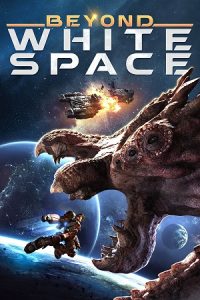 Beyond White Space (2018) Dual Audio {Hindi-English} BluRay 480p - 720p - 1080p poster