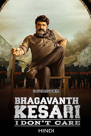 Bhagavanth Kesari (2023) Hindi ORG. Full Movie AMZN WEB-DL 480p - 720p - 1080p - 2160p 4K poster