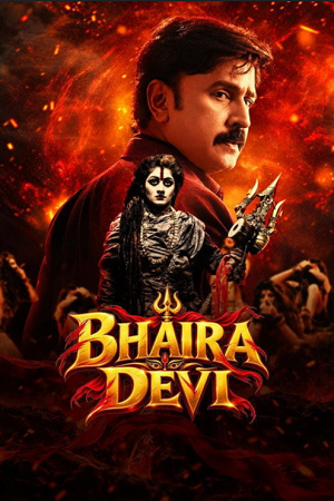 Bhairadevi (2026) Hindi Dubbed Full Movie WEB-DL 480p - 720p - 1080p poster