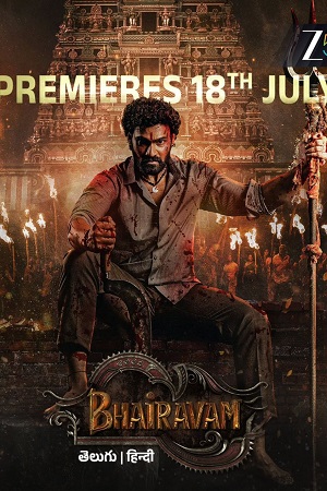 Bhairavam (2025) Dual Audio [Hindi + Telugu] WeB-DL 480p - 720p - 1080p - 2160p 4K poster