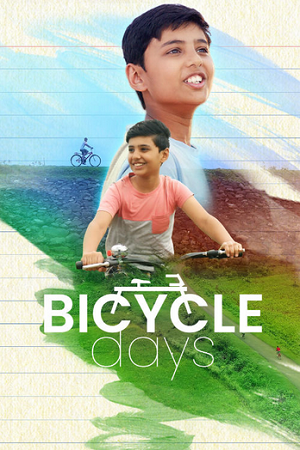 Bicycle Days (2023) WEB-DL {Hindi DD5.1} Full Movie 480p - 720p - 1080p poster