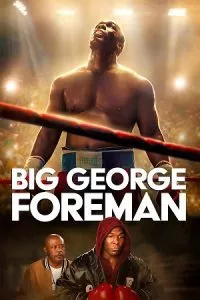 Big George Foreman (2023) BluRay Dual Audio {Hindi-English} 480p - 720p - 1080p poster
