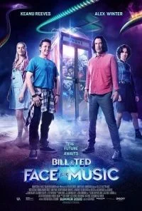 Bill &amp; Ted Face the Music (2020) poster
