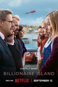 Billionaire Island (2024) (Season 1) Dual Audio {Hindi-English} NetFlix WEB-DL 480p - 720p - 1080p poster