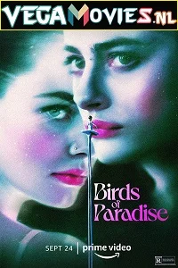 Birds of Paradise (2021) {English-Hindi Subtitle} 480p - 720p - 1080p poster