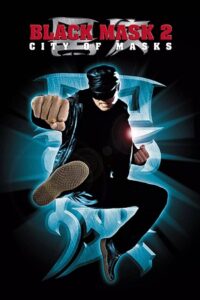 Black Mask 2: City of Masks (2001) poster