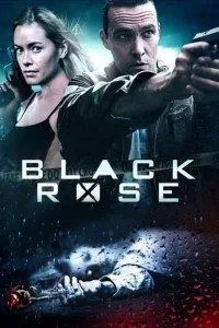 Black Rose (2014) Dual Audio {Hindi-English} 480p - 720p BluRay poster