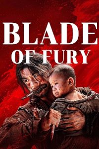 Blade of Fury (2024) WEB-DL Dual Audio {Hindi-English} 480p - 720p - 1080p poster