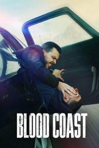Blood Coast (Season 1 – 2) Multi-Audio {Hindi-English-French} Netflix Original-Series 480p - 720p - 1080p WEB-DL poster