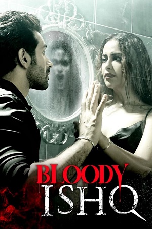 Bloody Ishq (2024) DSNP WEB-DL {Hindi DD5.1} Full Movie 480p - 720p - 1080p poster