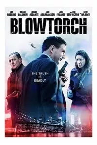 Blowtorch (2016) WEB-DL Dual Audio {Hindi-English} 480p - 720p poster