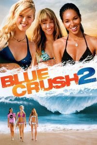 Blue Crush 2 (2011) poster