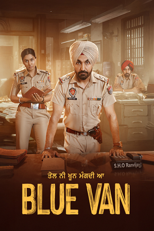 Blue Van (2024) Punjabi WEB-DL Full Movie 480p - 720p - 1080p poster