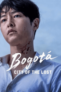 Bogota: City of the Lost - Netflix Exclusive Film (2025) WEB-DL MulTi Audio {Hindi-English-Korean} 480p - 720p - 1080p poster