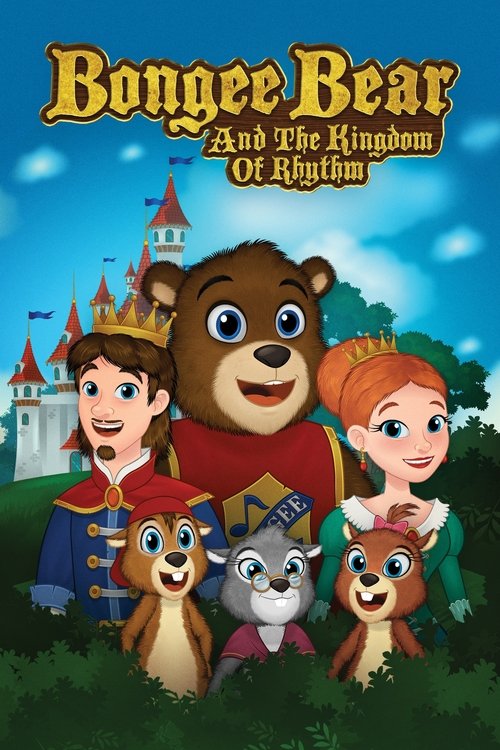Bongee Bear and the Kingdom of Rhythm (2019) Dual Audio {Hindi-English} BluRay 480p - 720p - 1080p poster